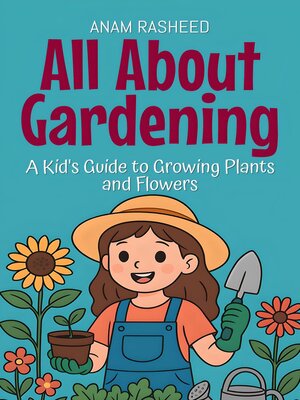 cover image of All About Gardening